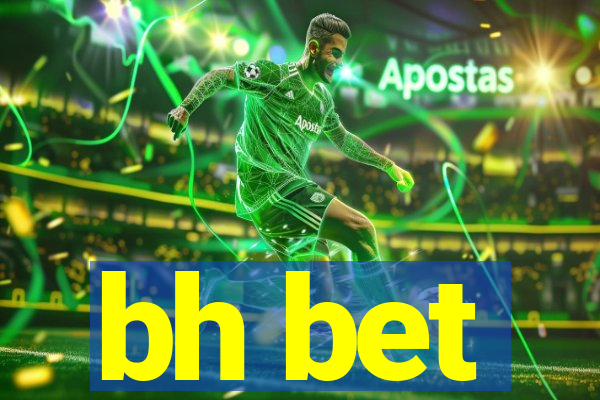 bh bet